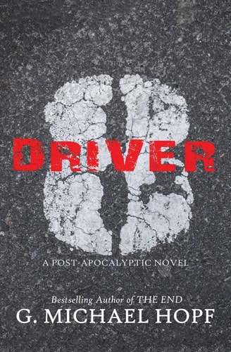 Driver 8 A Post-Apocalyptic Novel