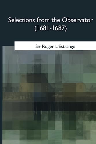 Selections from the Observator (1681-1687)