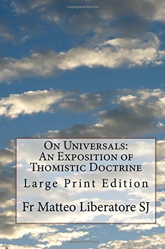 On Universals An Exposition of Thomistic Doctrine: Large Print Edition