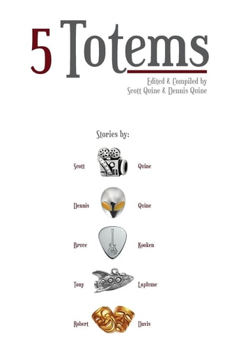 5 Totems A Collection of Short Stories