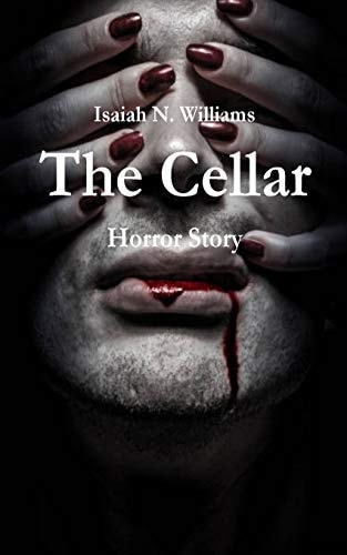 The Cellar Horror Story