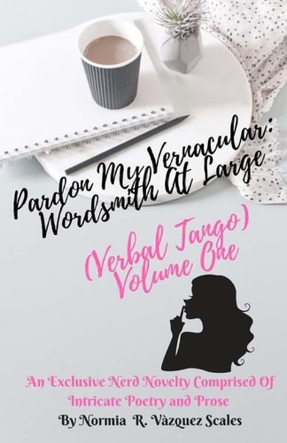 Pardon My Vernacular Wordsmith At Large (Verbal Tango)