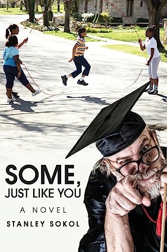 Some, Just Like You A Novel