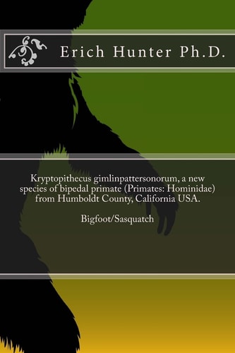 Kryptopithecus Gimlinpattersoni, a New Species of Bipedal Primate (Primates: Hom