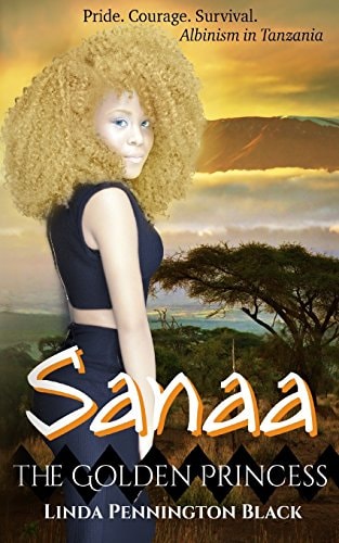 Sanaa The Golden Princess Pride. Courage. Survival. Albinism in Tanzania