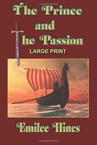 The Prince and the Passion Large Print Edition