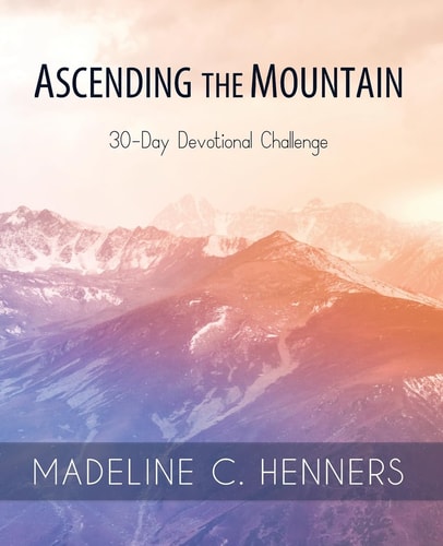Ascending the Mountain 30-Day Devotional Challenge