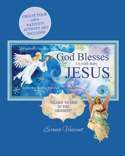 God Blesses Us with Baby Jesus Children's Christmas Books Create Your Own Nativity! Activity Art Included Another Read and Pray Book from Prayer Garden Press Christmas Books for Kids 5-7, 8-12, 4-6, 3-5, Religious Great Stocking Stuffers for Kids for Boys