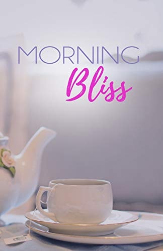 Morning Bliss