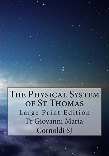 The Physical System of St Thomas Large Print Edition