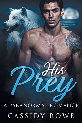 His Prey A Paranormal Romance