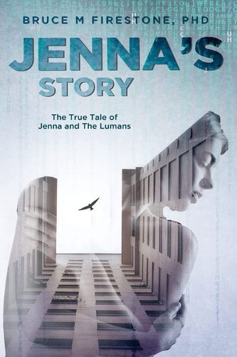 Jenna's Story The True Tale of Jenna and the Lumans