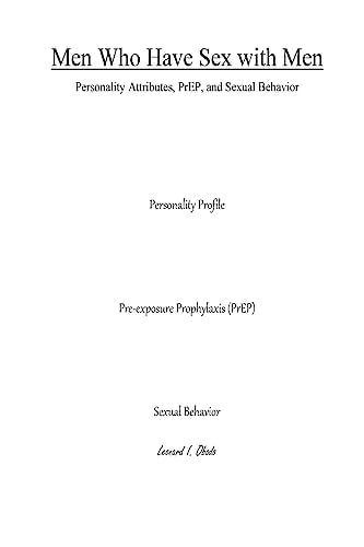 Men Who Have Sex with Men Personality Attributes, PrEP, and Sexual Behavior