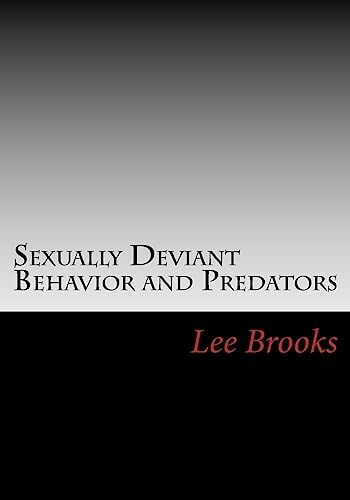 Sexually Deviant Behavior and Predators