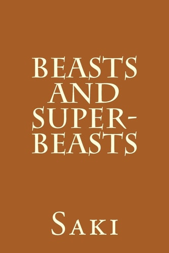 Beasts and Super Beasts
