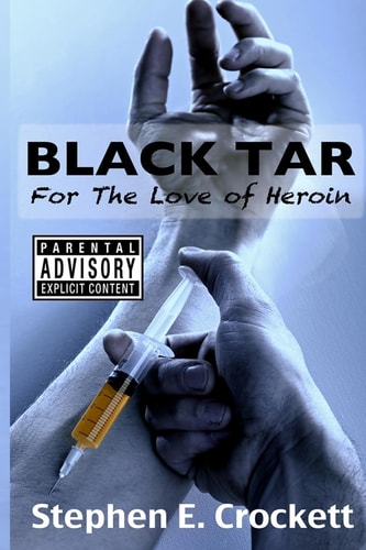 Black Tar For The Love of Heroin