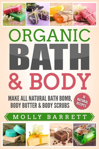 Organic Bath & Body Make All Natural Bath Bomb, Body Butter & Body Scrubs