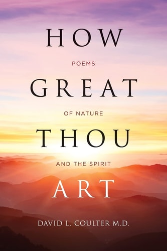 How Great Thou Art Poems of Nature and the Spirit
