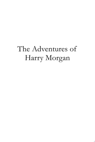 The Adventures of Harry Morgan