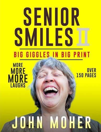 Senior Smiles II Big Giggles in Big Print