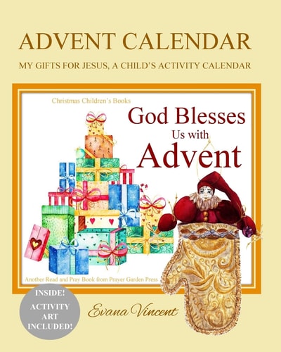 Advent Calendar My Gifts for Jesus, a Child's Activity Calendar a God Bless Book Advent Calendar 2017 Christmas Gifts for Kids to Put in Nativity Set Ornaments Advent Calendar Candy Toys Cut Out Christmas Crafts Activities for Kids 5-7 8-12 All Ages