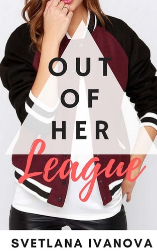 Out of Her League