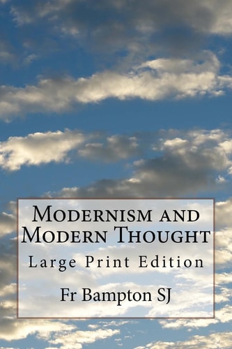 Modernism and Modern Thought Large Print Edition
