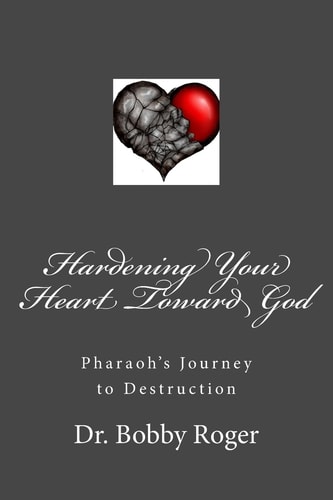 Hardening Your Heart Toward God