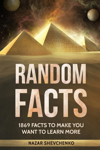 Random Facts 1869 Facts To Make You Want To Learn More