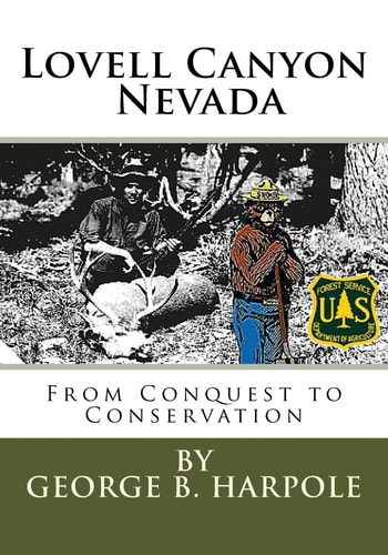 Lovell Canyon, NV From Conquest to Conservation