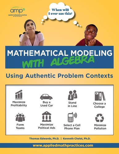 Mathematical Modeling with Algebra Using Authentic Problem Contexts