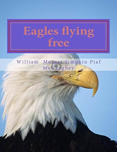 Eagles Flying Free Memoirs