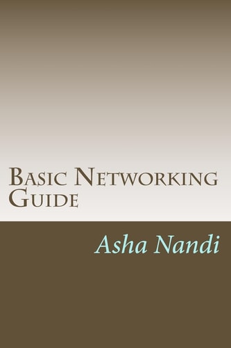 Basic Networking Guide A Complete Solution for Beginer