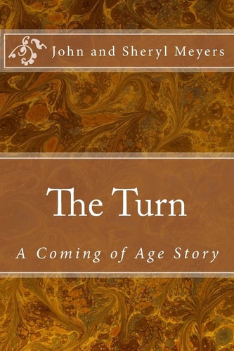 The Turn A Coming of Age Story