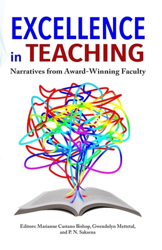 Excellence in Teaching Narratives from Award-Winning Faculty