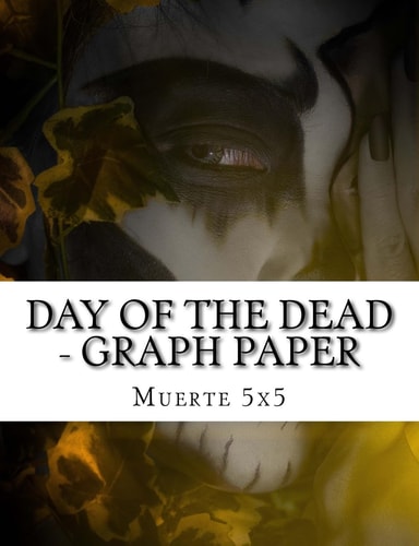 DAY of the DEAD - Graph Paper