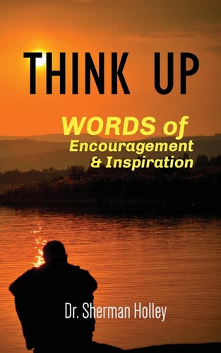 Think Up Words of Encouragement and Inspiration