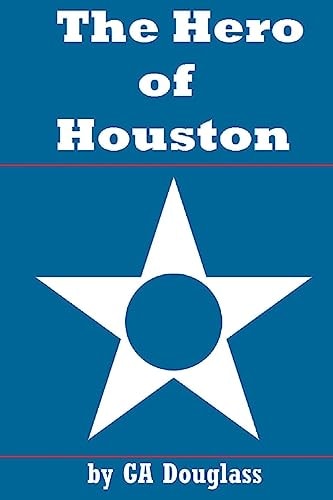 The Hero of Houston