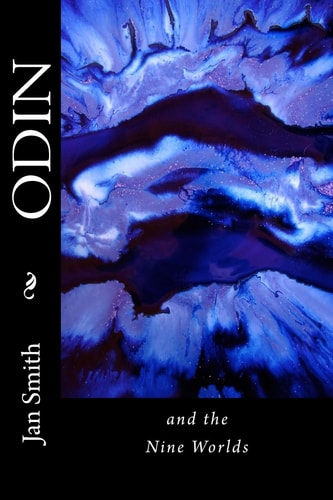 ODIN and the Nine Worlds A Nordic Creation Story