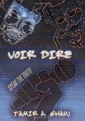 Voir Dire Speak The Truth