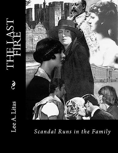 The Last Fire Scandal Runs in the Family