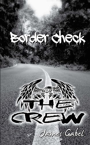 Border Check The Crew