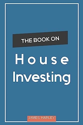 House Investing Location, Location, Location! Circumnavigate the Complex Process of Picking a Profitable Investment House