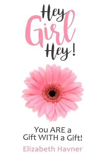 Hey Girl Hey! You ARE a Gift with a Gift!