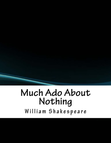 Much Ado About Nothing