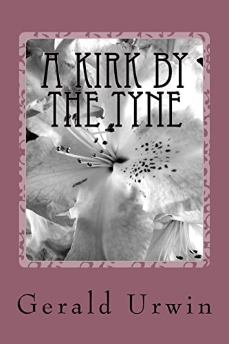 A Kirk by the Tyne
