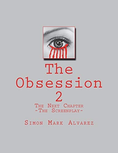 The Obsession 2 -The Screenplay-