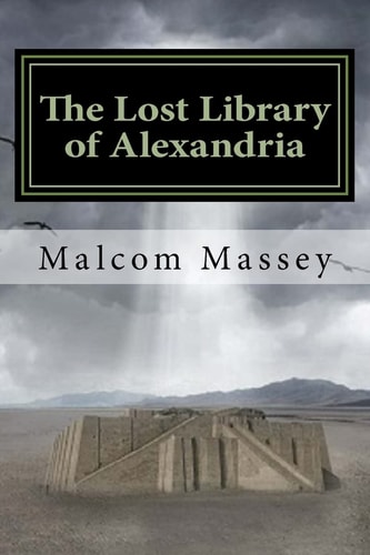 The Lost Library of Alexandria The Martin Culver Series