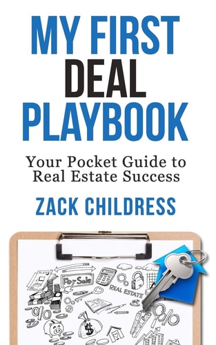 My First Deal Playbook Your Pocket Guide to Real Estate Success