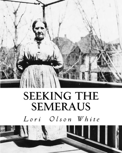 Seeking the Semeraus Aug, Caroline and Their Descendants 1841-1941